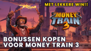 bonussen kopen money train 3
